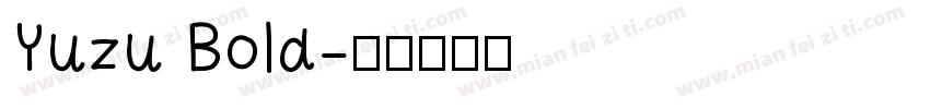 Yuzu Bold字体转换